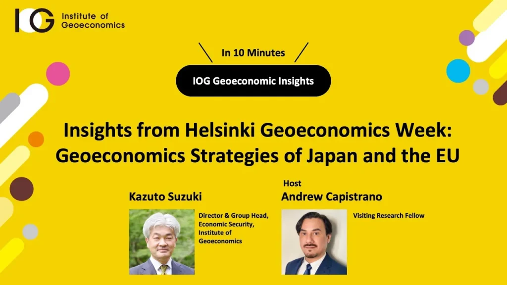 Insights from Helsinki Geoeconomics Week: Geoeconomics Strategies of Japan and the EU