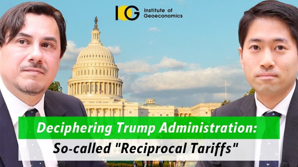 ③So called Reciprocal Tariffs (Deciphering Trump Administration)
