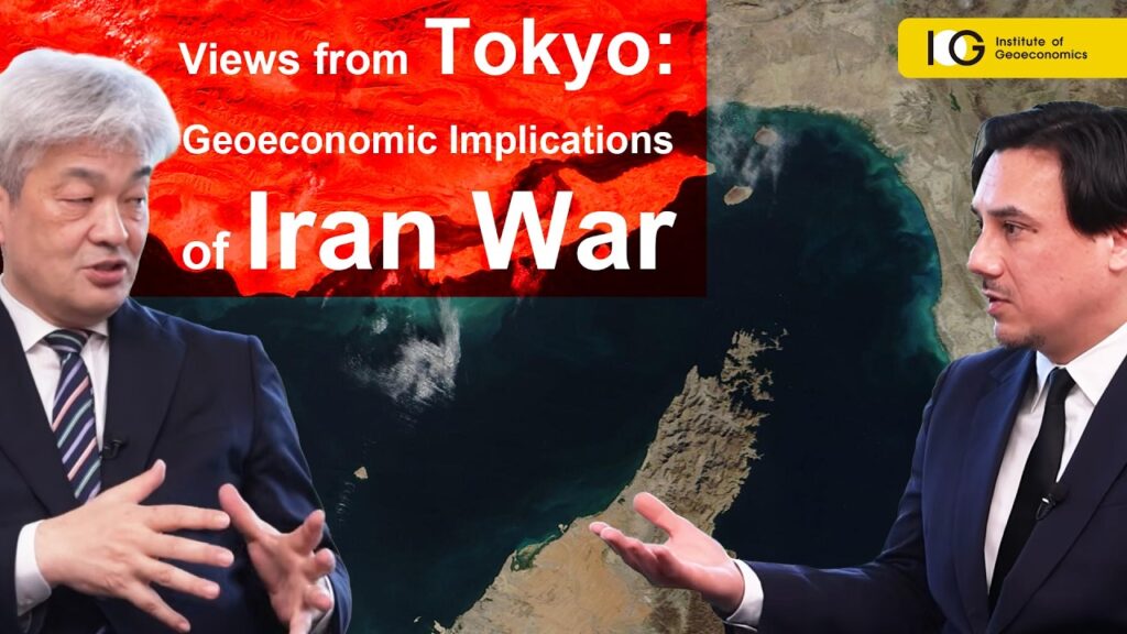 Views from Tokyo: Geoeconomic Implications of Iran War