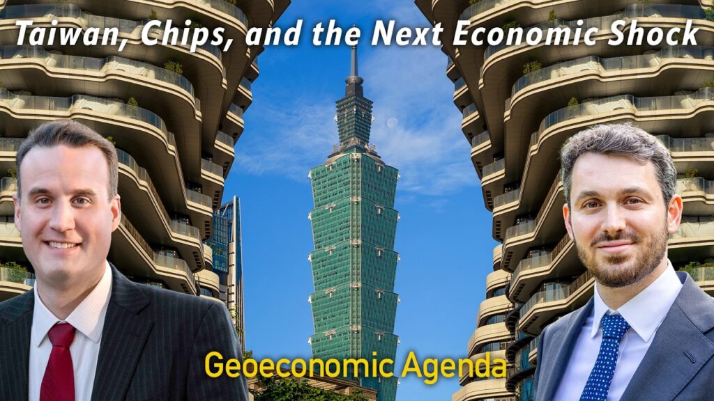 Taiwan, Chips, and the Next Economic Shock